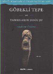 Kitap - Göbekli Tepe ve Tanrıların Doğuşu - Andrew Collins - kitantik - kitaLog