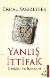 Kitap - Yanlış İttifak; Cemaat ve Barzani - Erdal Sarızeybek - kitantik - kitaLog