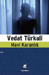Kitap - Mavi Karanlık - Vedat Türkali - kitantik - kitaLog