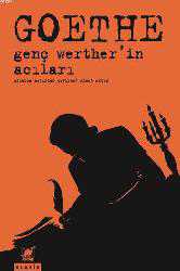 Kitap - Genç Werther'in Acıları - Johann Wolfgang von Goethe - Tüm Baskıları - kitantik - kitaLog