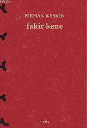 Kitap - Fakir Kene - Birhan Keskin - kitantik - kitaLog