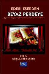 Kitap - Edebi Eserden Beyaz Perdeye - Fatih Sakallı - kitantik - kitaLog