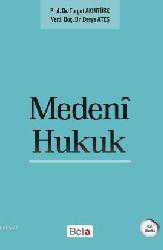 Kitap - Medeni Hukuk - Turgut Akıntürk;Derya Ateş - kitantik - kitaLog