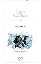 Kitap - Küçük Kara Balık - Samed Behrengi - Tüm Baskıları - kitantik - kitaLog