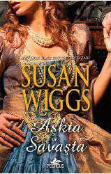 Kitap - Aşkta ve Savaşta; Tudor Gülü Üçlemesi - 3 - Susan Wiggs - kitantik - kitaLog