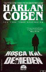Kitap - Hoşça Kal Demeden - Harlan Coben - kitantik - kitaLog