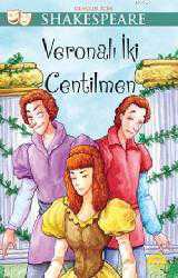 Kitap - Gençler İçin Shakespeare - Veronalı İki Centilmen - William Shakespeare - kitantik - kitaLog