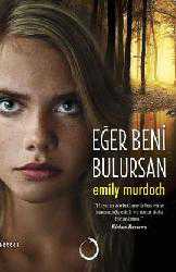 Kitap - Eğer Beni Bulursan (Ciltli) - Emily Murdoch - kitantik - kitaLog