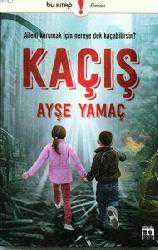 Kitap - Kaçış - Ayşe Yamaç - kitantik - kitaLog