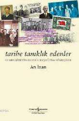 Kitap - Tarihe Tanıklık Edenler - Arı İnan - kitantik - kitaLog