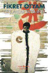 Kitap - Ceylanlar Suya İndi - Fikret Otyam - kitantik - kitaLog