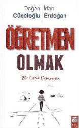 Kitap - Öğretmen Olmak; Bir Can'a Dokunmak - Doğan Cüceloğlu;İrfan Erdoğan - kitantik - kitaLog