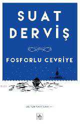 Kitap - Fosforlu Cevriye - Suat Derviş - kitantik - kitaLog