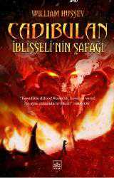 Kitap - Cadıbulan; İblisseli'nin Şafağı - William Hussey - kitantik - kitaLog
