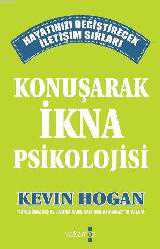 Kitap - Konuşarak İkna Psikolojisi - Kevin Hogan - kitantik - kitaLog