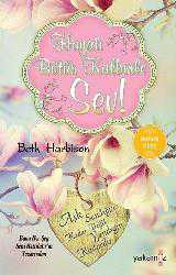 Kitap - Hayatı Bütün Kalbinle Sev! - Beth Harbison - kitantik - kitaLog