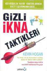 Kitap - Gizli İkna Taktikleri - Kevin Hogan;James Speakman - kitantik - kitaLog