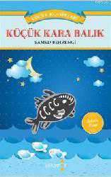 Kitap - Küçük Kara Balık - Samed Behrengi - Tüm Baskıları - kitantik - kitaLog