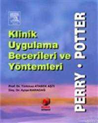 Kitap - Klinik Uygulama Becerileri ve Yöntemleri - Türkinaz Atabek Aştı - kitantik - kitaLog