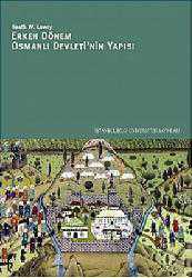 Kitap - Erken Dönem Osmanlı Devletinin Yapısı - Heath W. Lowry - kitantik - kitaLog