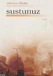 Kitap - Sustunuz - Zekeriya Efiloğlu - kitantik - kitaLog