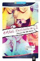 Kitap - Erkek Dedikodusu 2; Bu Gece Hiç Bitmesin - French Oje;T. B. - kitantik - kitaLog