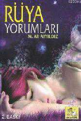 Kitap - Rüya Yorumları - M. Ali Ayyıldız - kitantik - kitaLog