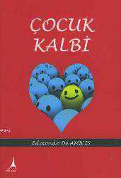 Kitap - Çocuk Kalbi - Edmondo de Amicis - Tüm Baskıları - kitantik - kitaLog