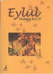Kitap - Eylül - Mehmet Rauf - Tüm Baskıları - kitantik - kitaLog
