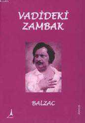 Kitap - Vadideki Zambak - Honore de Balzac - Tüm Baskıları - kitantik - kitaLog