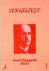 Kitap - Sergüzeşt - Samipaşazade Sezai - Tüm Baskıları - kitantik - kitaLog
