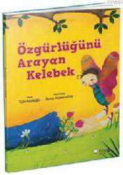 Kitap - Özgürlüğünü Arayan Kelebek - Tülin Kozikoğlu - kitantik - kitaLog