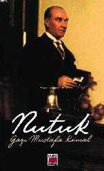Kitap - Nutuk - Mustafa Kemal Atatürk - Tüm Baskıları - kitantik - kitaLog