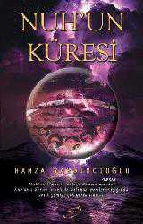 Kitap - Nuh'un Küresi - Hamza Yardımcıoğlu - kitantik - kitaLog
