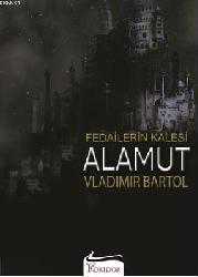 Kitap - Fedailerin Kalesi Alamut - Wladimir Bartol - kitantik - kitaLog