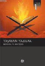 Kitap - Yaşayan Yazılar - Mustafa İslâmoğlu - kitantik - kitaLog