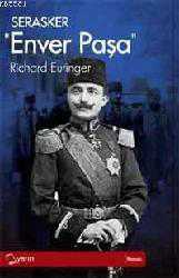Kitap - Serasker Enver Paşa - Richard Euringer - kitantik - kitaLog