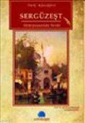 Kitap - Sergüzeşt - Samipaşazade Sezai - Tüm Baskıları - kitantik - kitaLog