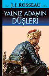 Kitap - Yanlız Adamın Düşleri - Jean Jacques Rousseau - kitantik - kitaLog