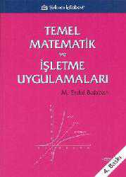 Kitap - Temel Matematik ve İşletme Uygulamaları - M. Erdal Balaban - kitantik - kitaLog