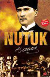 Kitap - Nutuk - Mustafa Kemal Atatürk - Tüm Baskıları - kitantik - kitaLog