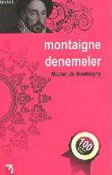 Kitap - Denemeler - Michel de Montaigne - Tüm Baskıları - kitantik - kitaLog