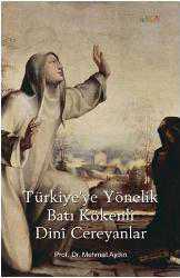 Kitap - Türkiye'ye Yönelik Batı Kökenli Dini Cereyanlar - Mehmet Aydın - kitantik - kitaLog