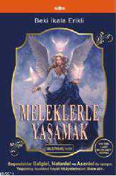 Kitap - Meleklerle Yaşamak - Beki İkala Erikli - kitantik - kitaLog