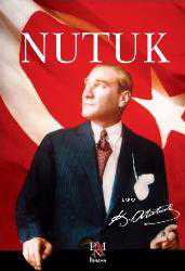 Kitap - Nutuk - Mustafa Kemal Atatürk - Tüm Baskıları - kitantik - kitaLog