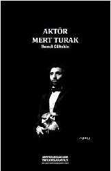 Kitap - Aktör Mert Turak - Hamdi Gültekin - kitantik - kitaLog