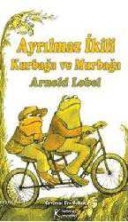 Kitap - Ayrılmaz İkili Kurbağa ve Murbağa - Arnold Lobel - kitantik - kitaLog