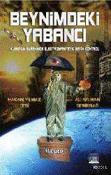 Kitap - Beynimdeki Yabancı - Ali Selman Demirbağ;Hakan Yılmaz Çebi - kitantik - kitaLog