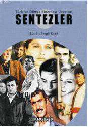 Kitap - Türk ve Dünya Sineması Üzerine Sentezler - Serpil Kırel - kitantik - kitaLog