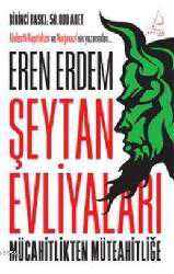 Kitap - Şeytan Evliyaları; Mücahitlikten Müteahitliğe - Eren Erdem - kitantik - kitaLog